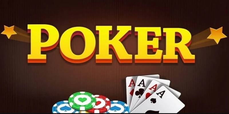 Mẹo chơi poker lôi cuốn, thú vị